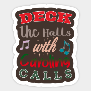 Festive Melody: Deck the Halls with Caroling Colors Sticker